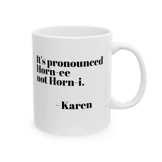 Karen Horney Ceramic Mug 11oz