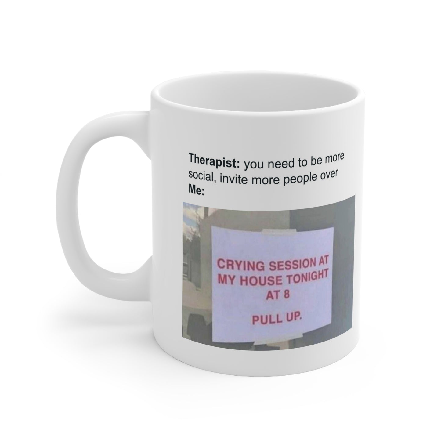 Antisocial Meme Ceramic Mug 11oz