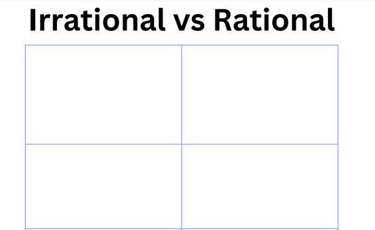 Irrational vs Rational thoughts
