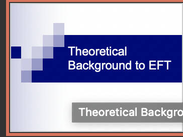 Theoretical Background to EFT Powerpoint